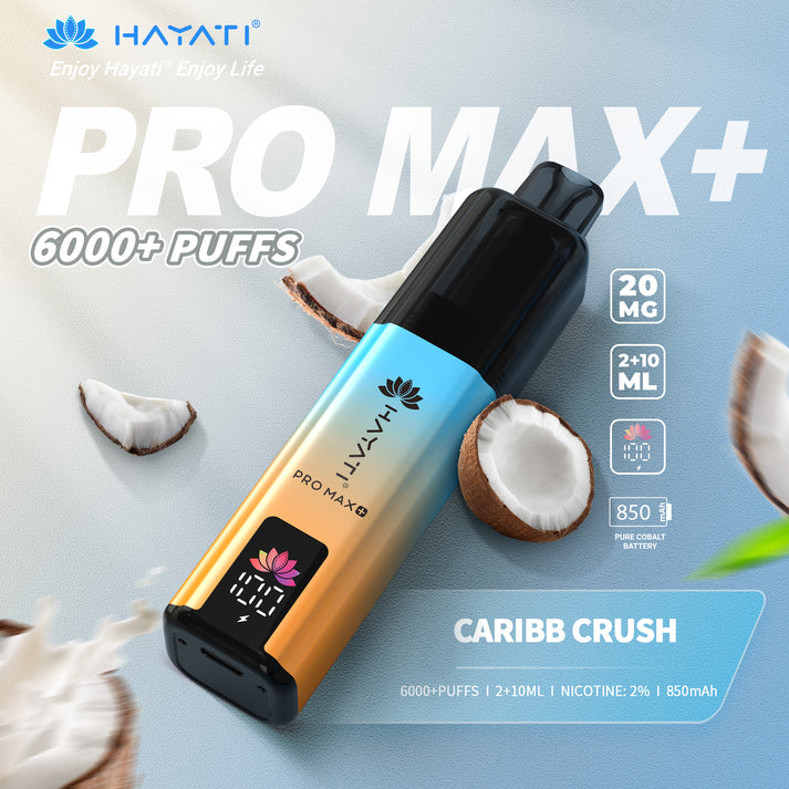 Hayati Hayati Pro Max Plus Caribb Crush