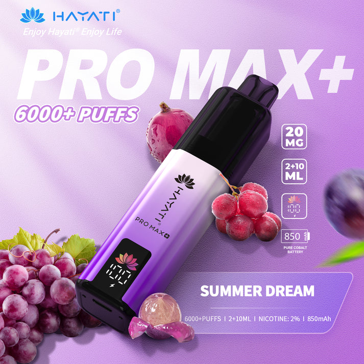 Hayati Hayati Pro Max Plus Summer Dream